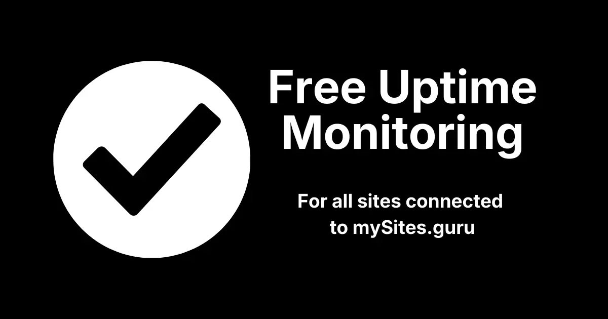 Monitor site uptime with mySites.guru
