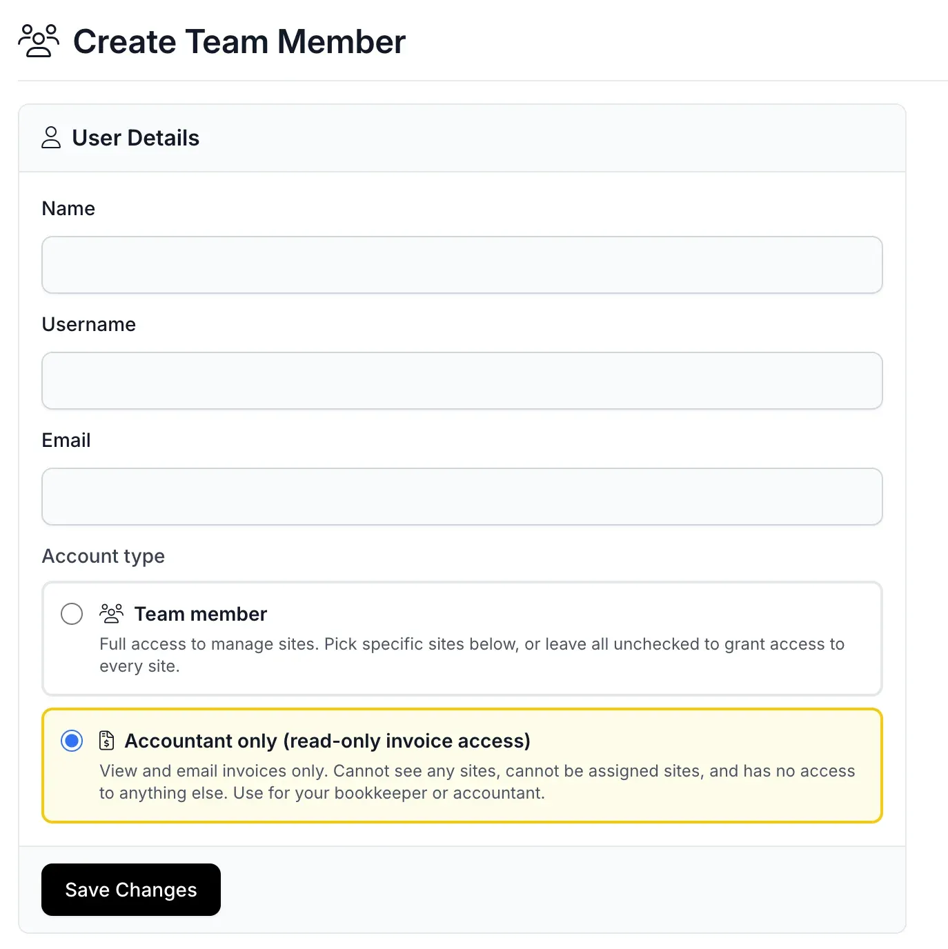 The mySites.guru Create Team Member form with two account-type radio buttons. Team member (full access to manage sites) is unselected. Accountant only (read-only invoice access) is selected and highlighted in yellow, with help text explaining View and email invoices only. Cannot see any sites, cannot be assigned sites, and has no access to anything else. Use for your bookkeeper or accountant.