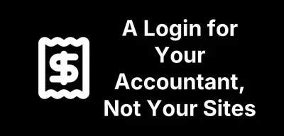 A Login for Your Accountant, Not Your Sites