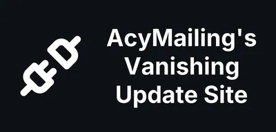 AcyMailing Shoots Itself in the Foot With a Vanishing Update Site