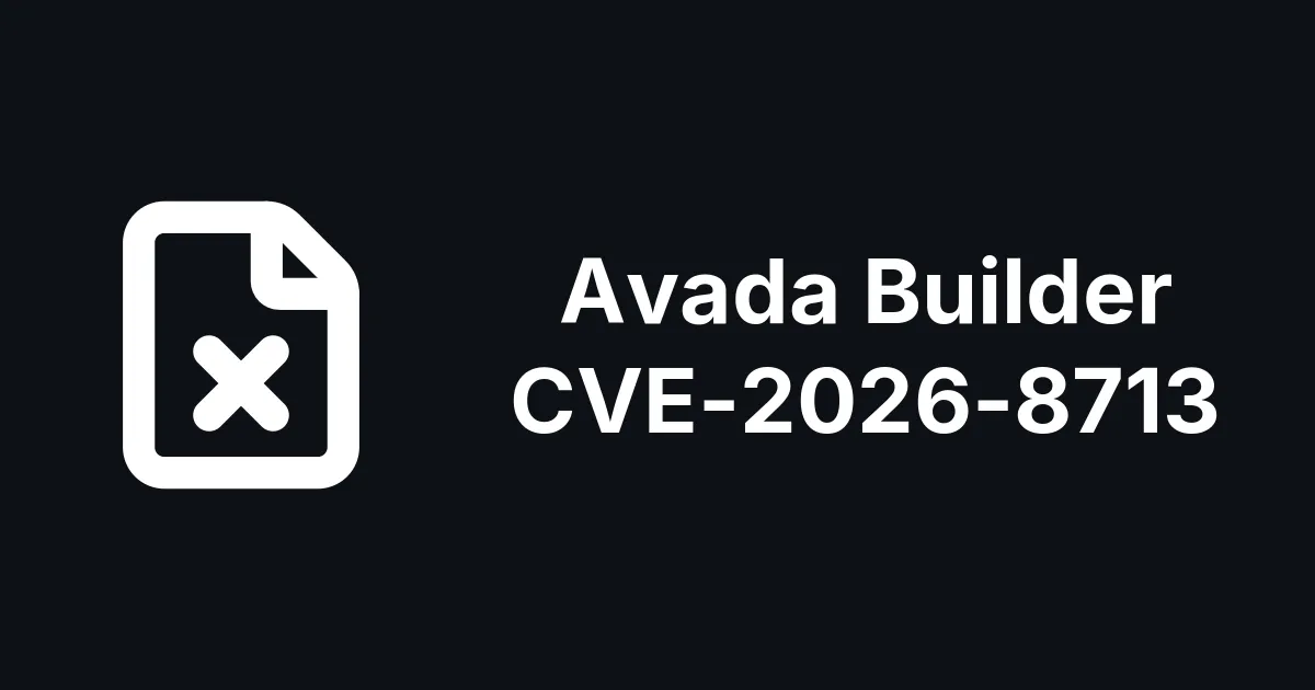 Avada Builder 3.15.4 Patches an Unauthenticated File Deletion Flaw (CVE-2026-8713)