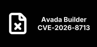 Avada Builder 3.15.4 Patches an Unauthenticated File Deletion Flaw (CVE-2026-8713)