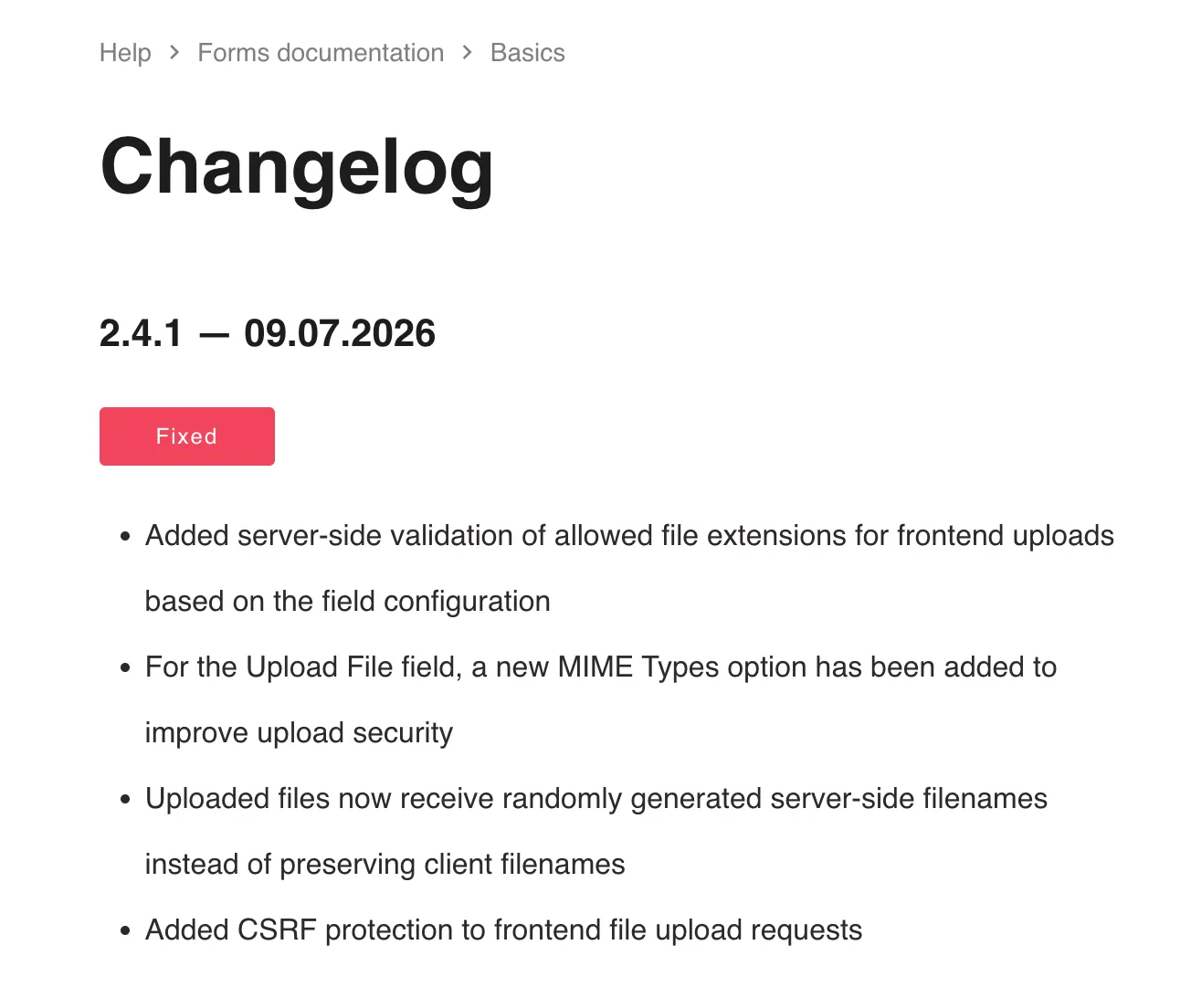 Balbooa Forms 2.4.1 changelog dated 09.07.2026 under a plain “Fixed” heading, listing server-side validation of allowed file extensions, a new MIME Types option, randomly generated server-side filenames, and CSRF protection for frontend uploads, with no mention that these close an actively exploited remote code execution flaw