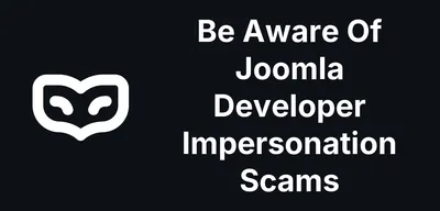 Be Aware Of Joomla Developer Impersonation Scams