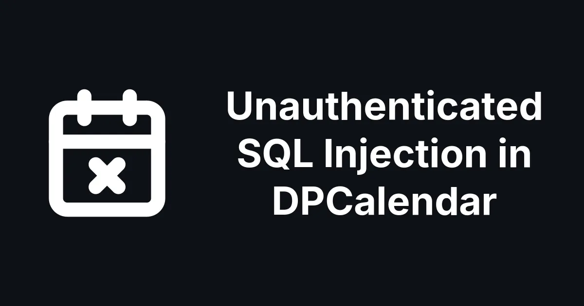 Unauthenticated SQL Injection in DPCalendar found by mySites.guru