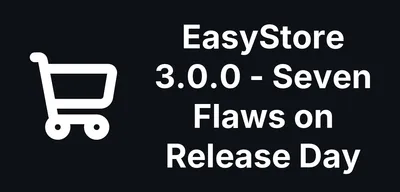 EasyStore 3.0.1 Fixes Seven Security Flaws mySites.guru Found in 3.0.0 on Release Day