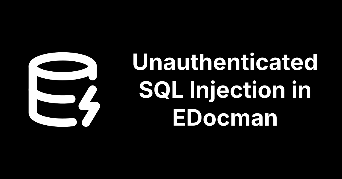 Unauthenticated SQL Injection in EDocman found by mySites.guru