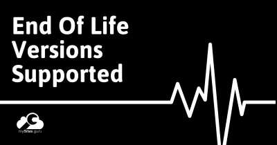 End-of-Life Version Support in mySites.guru