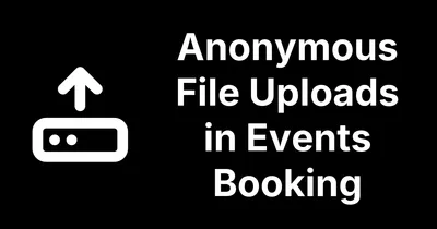 Events Booking for Joomla: Anyone Could Upload Files to Your Server