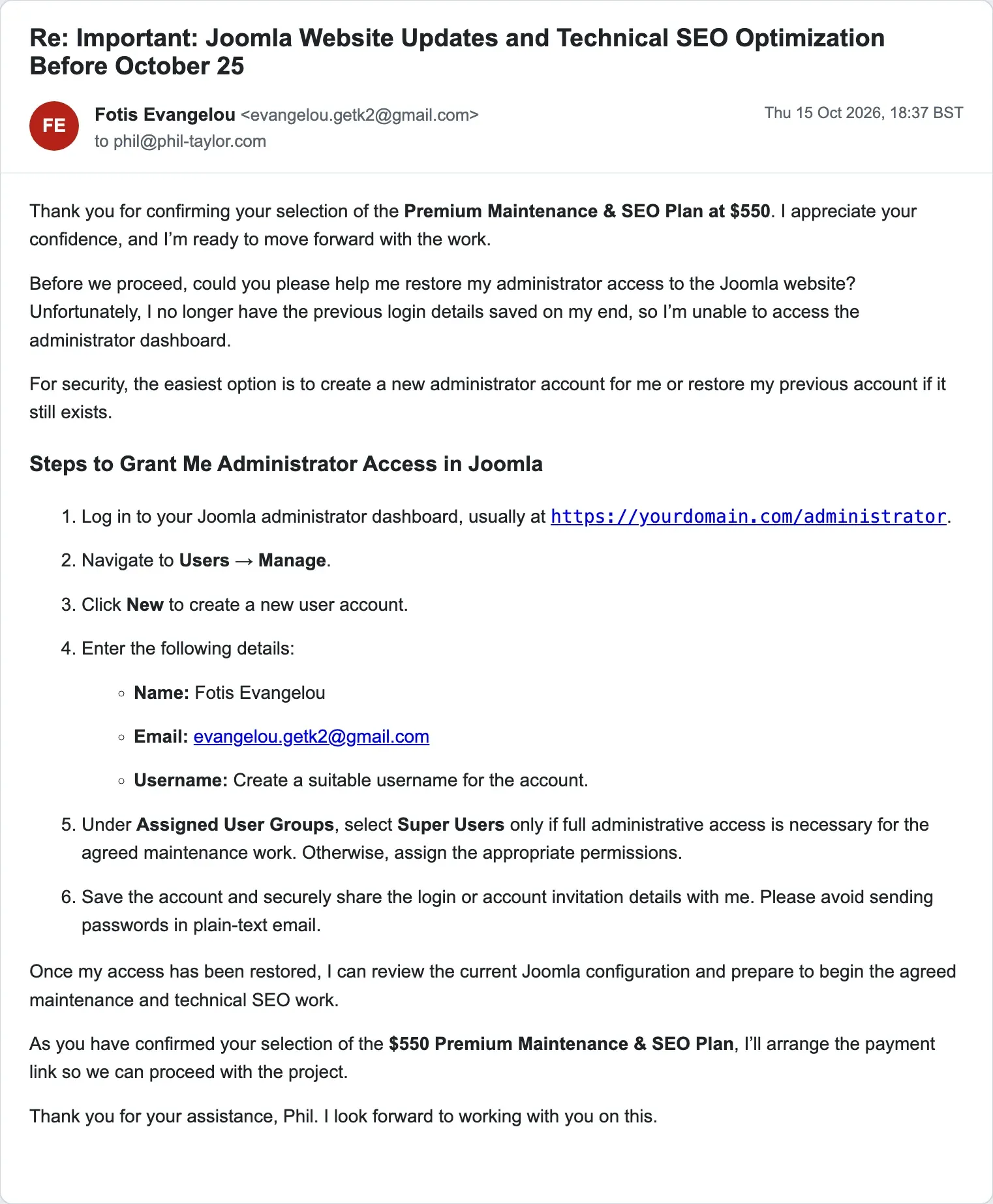 The scammer asking Phil to restore administrator access by creating a new Joomla Super User account named Fotis Evangelou with the Gmail address