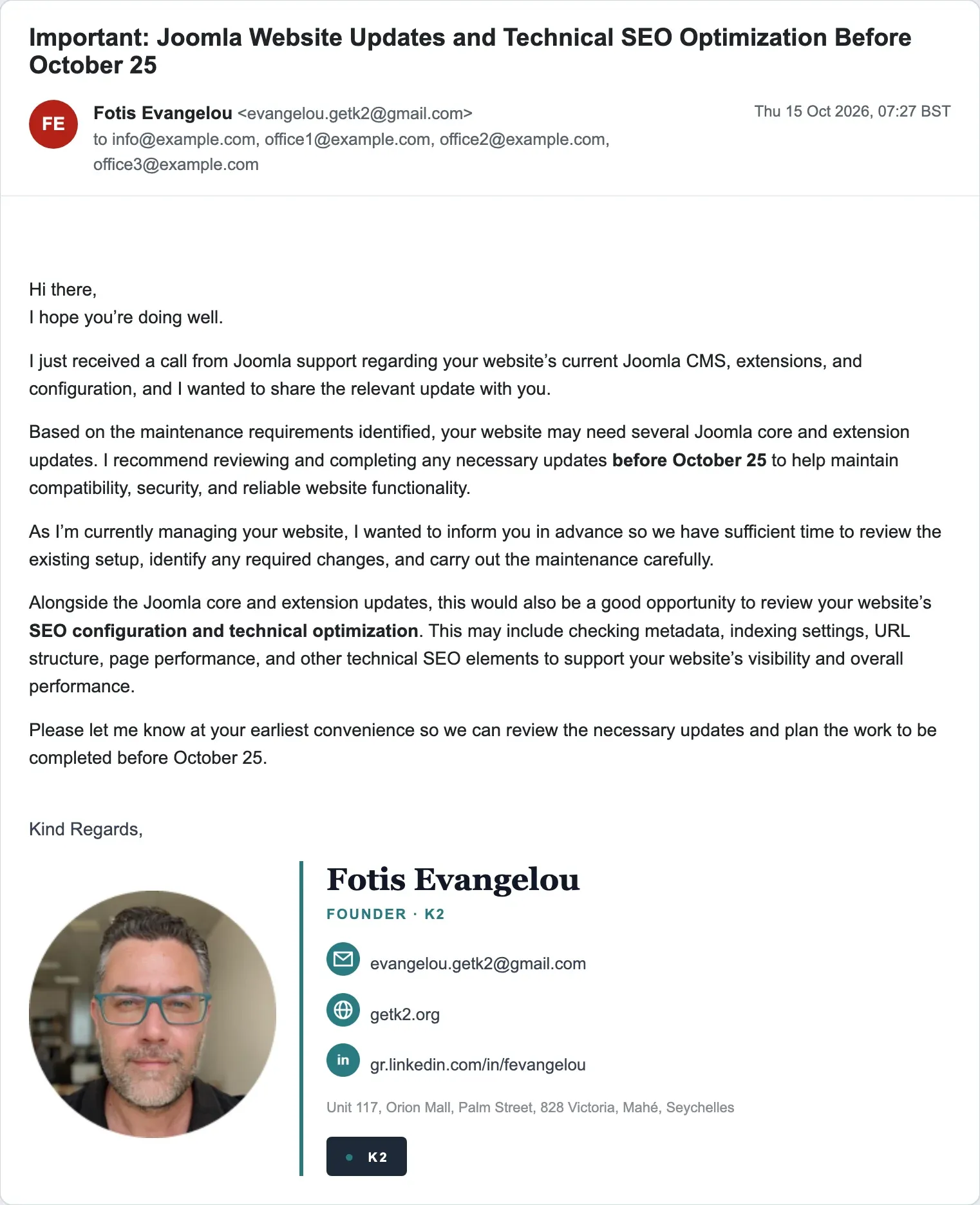 The first scam email, sent as Fotis Evangelou to four addresses at one company, claiming a call from Joomla support and a 25 October deadline