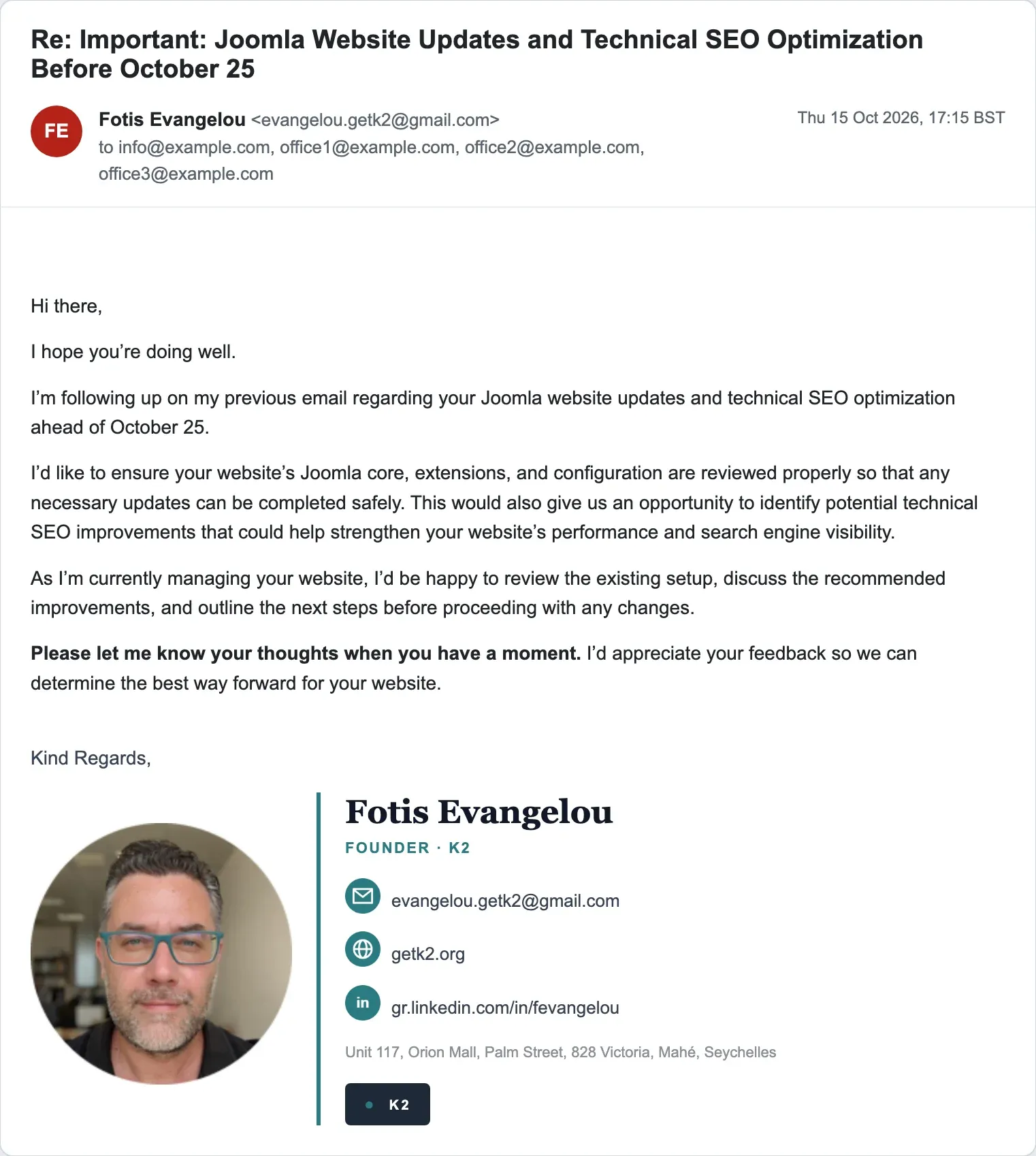 The follow-up scam email sent to the same four addresses that afternoon, repeating that the sender is currently managing the website