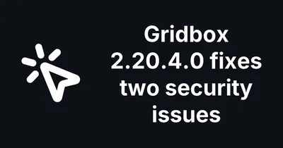Gridbox 2.20.4.0 Fixes a Language Install CSRF and an Image Path Check