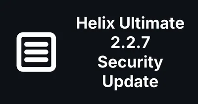Helix Ultimate 2.2.7 Closes an Unauthenticated Menu Write