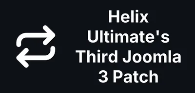 Helix Ultimate's Third Joomla 3 Patch Since JoomShaper Said There Would Be None