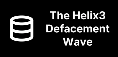 The Helix3 Defacement Lives in Your Database, Not Your Files