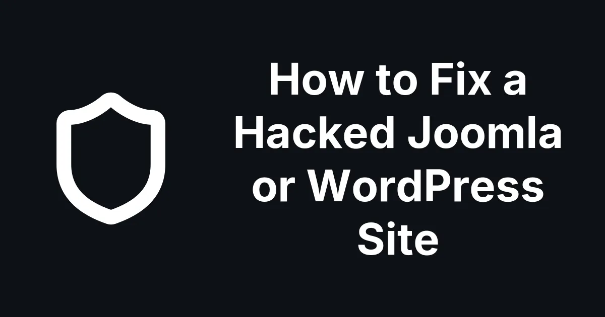 Clean a Hacked Site with Suspect Content and Hacked Files