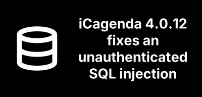iCagenda 4.0.12 fixes an unauthenticated SQL injection
