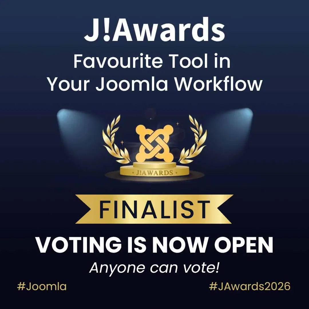 J!Awards 2026 finalist badge for Favourite Tool in Your Joomla Workflow: a gold Joomla logo on a J!Awards podium, a FINALIST ribbon, and the words Voting is now open, anyone can vote.