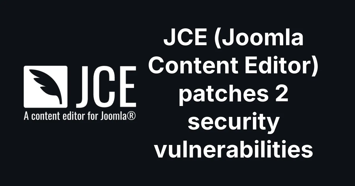 JCE Free/Pro 2.9.99.4 Patches Two Authenticated Vulnerabilities in Joomla's Most Popular Editor