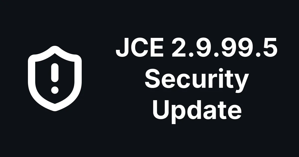 JCE Free/Pro 2.9.99.5 Patches an Unauthenticated File Upload in Joomla's Most-Installed Editor