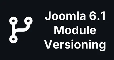 How to Turn On Module Versioning in Joomla 6.1