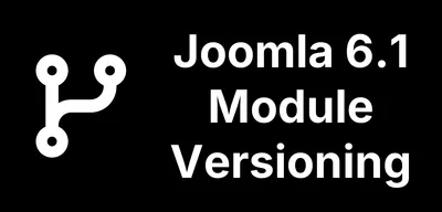 How to Turn On Module Versioning in Joomla 6.1