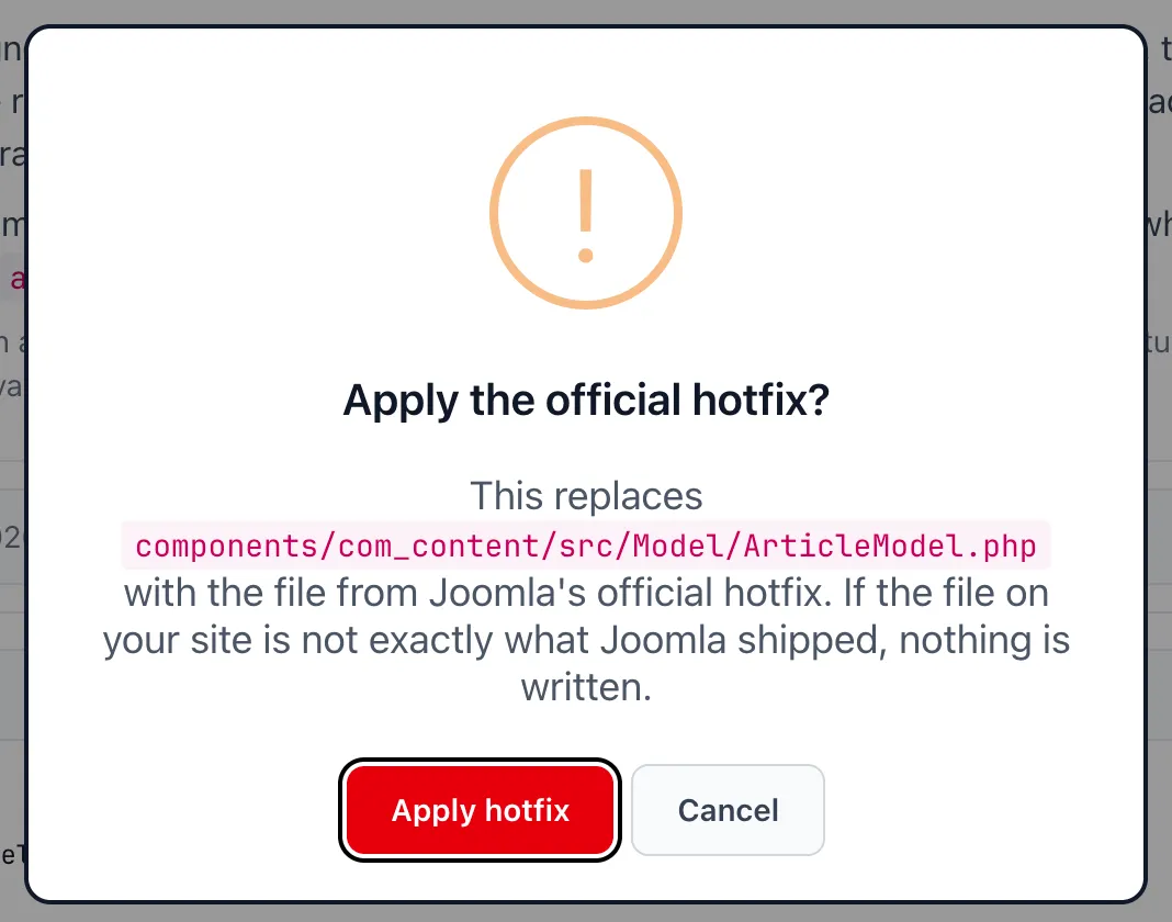 A confirmation dialog headed Apply the official hotfix? The body reads This replaces components/com_content/src/Model/ArticleModel.php with the file from Joomla's official hotfix. If the file on your site is not exactly what Joomla shipped, nothing is written. Below are a red Apply hotfix button and a Cancel button