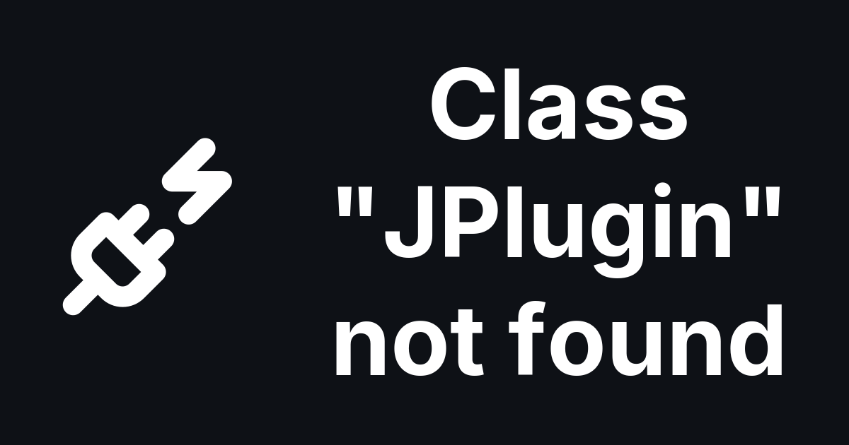 Fix Class "JPlugin" Not Found in Joomla 5 and 6