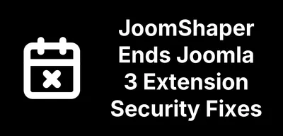 JoomShaper Ends Joomla 3 Security Fixes