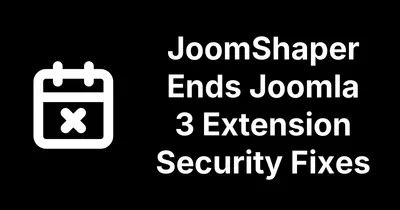 JoomShaper Ends Joomla 3 Security Fixes