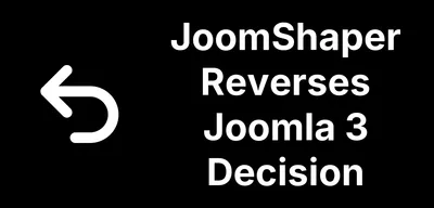 JoomShaper Patched the Joomla 3 It Said It Never Would