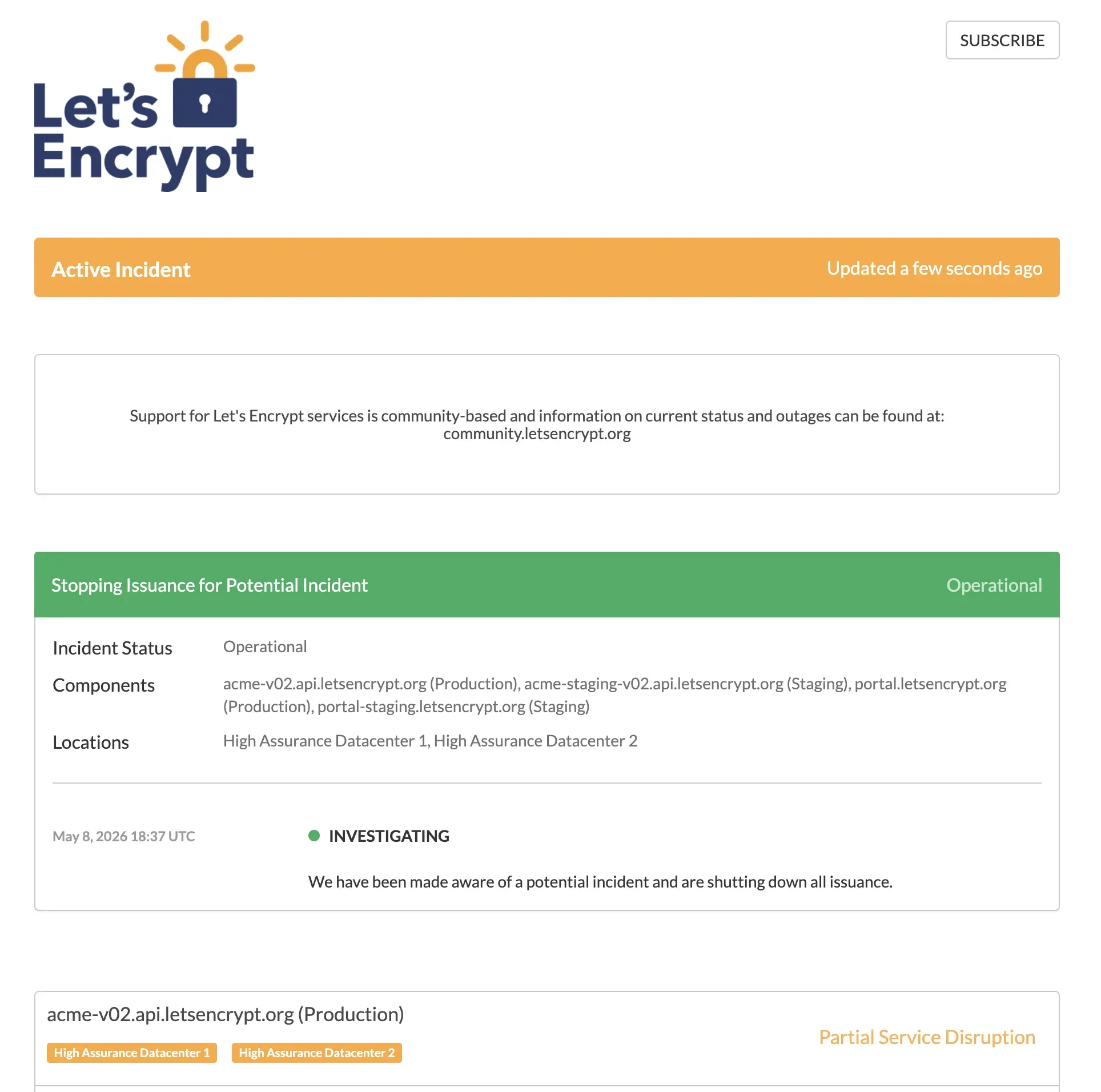 Screenshot of letsencrypt.status.io showing the active incident "Stopping Issuance for Potential Incident", first updated 2026-05-08 18:37 UTC, with the message: We have been made aware of a potential incident and are shutting down all issuance. Production acme-v02 marked Partial Service Disruption.