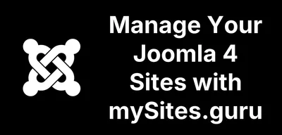 Manage Your Joomla 4 Sites with mySites.guru