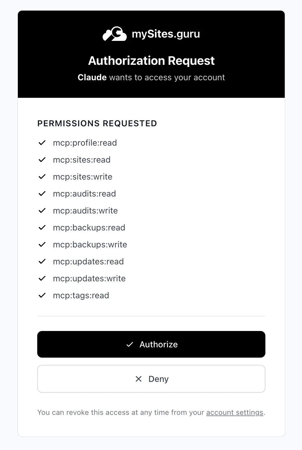 The mySites.guru Authorization Request screen. It says "Claude wants to access your account" and lists the permissions requested: mcp:profile:read, mcp:sites:read, mcp:sites:write, mcp:audits:read, mcp:audits:write, mcp:backups:read, mcp:backups:write, mcp:updates:read, mcp:updates:write and mcp:tags:read, each with a checkmark. Authorize and Deny buttons sit below, with a note that access can be revoked at any time from account settings.