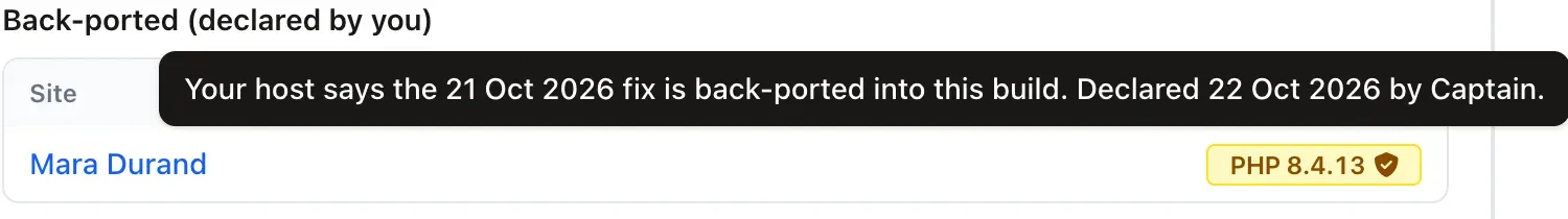 A yellow PHP 8.4.13 pill with a shield icon and a tooltip reading Your host says the 21 Oct 2026 fix is back-ported into this build. Declared 22 Oct 2026 by Captain.
