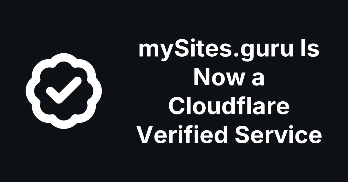 mySites.guru Is Now a Cloudflare Verified Service