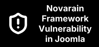 Novarain Framework Vulnerability: Check Your Joomla Sites for nrframework