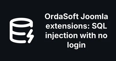 Three OrdaSoft Joomla Extensions Have Unauthenticated SQL Injections in Their Sort Order