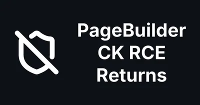 PageBuilder CK RCE fixed - again - correctly this time