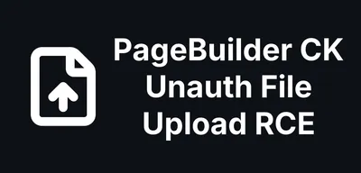 PageBuilder CK File Upload RCE - June 2026