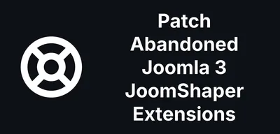 The One-Click Way to Patch JoomShaper Extensions on Joomla 3