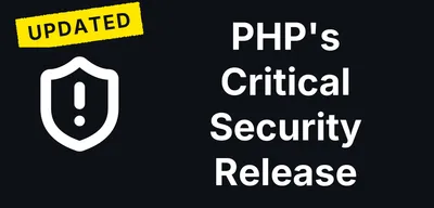 PHP's Critical Security Release and Your Joomla or WordPress Site