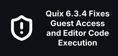 Quix Page Builder 6.3.4 Fixes Guest Access and Editor Code Execution Flaws