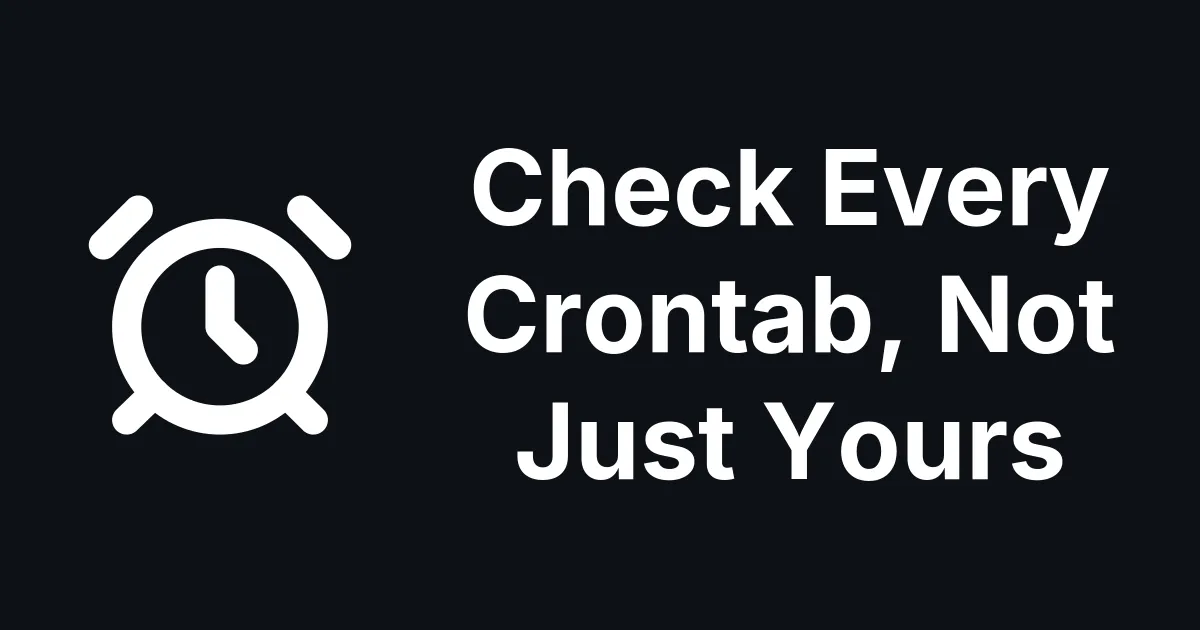 Reinfected? Check Every Crontab, Not Just Yours