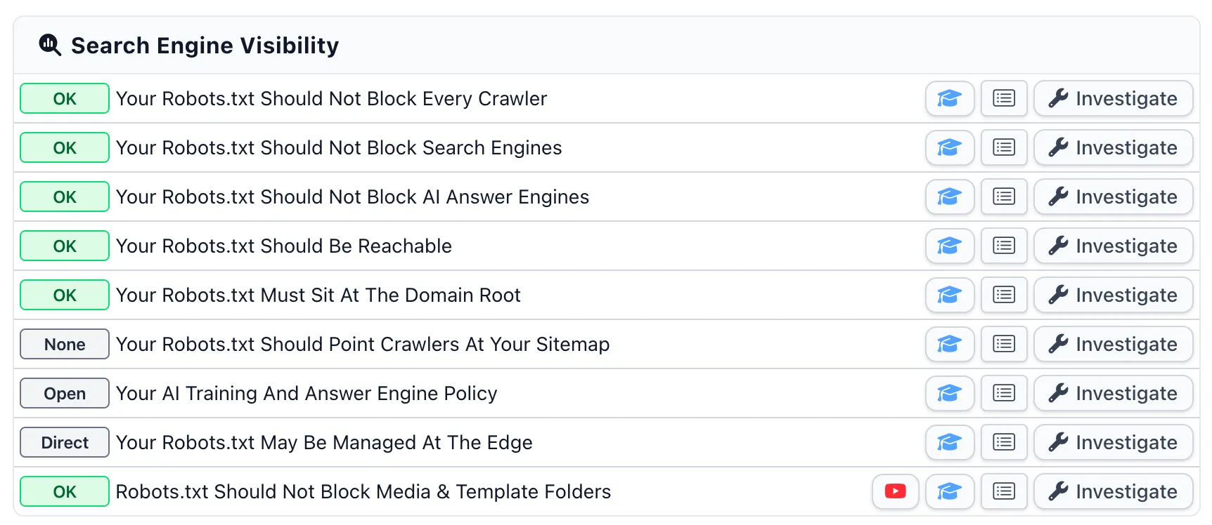 The Search Engine Visibility group on a site's Snapshot tab in mySites.guru, listing nine robots.txt checks with a status badge against each: OK against Should Not Block Every Crawler, Should Not Block Search Engines, Should Not Block AI Answer Engines, Should Be Reachable, Must Sit At The Domain Root and Should Not Block Media and Template Folders; None against Should Point Crawlers At Your Sitemap; Open against Your AI Training And Answer Engine Policy; and Direct against Your Robots.txt May Be Managed At The Edge