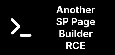 Unauthenticated Remote Code Execution in SP Page Builder found by mySites.guru