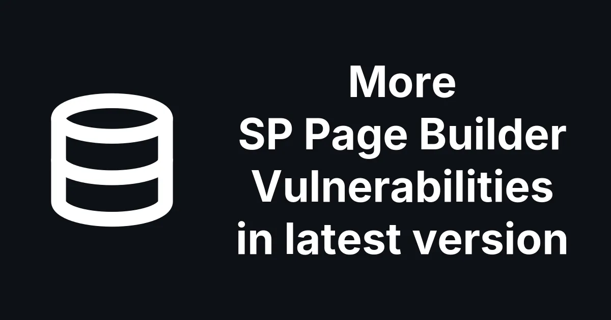 SQL Injection and a Captcha Bypass in the SP Page Builder Joomla Extension, found by mySites.guru