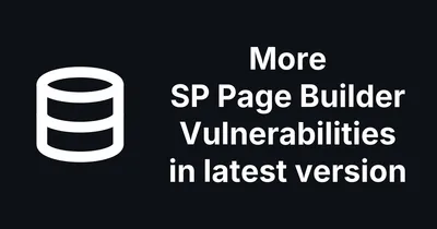 SQL Injection and a Captcha Bypass in the SP Page Builder Joomla Extension, found by mySites.guru