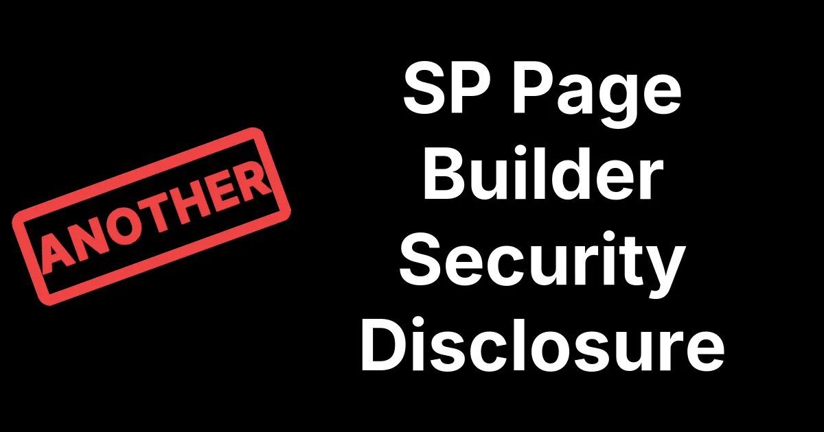 Pre-Authentication SQL Injection and Mail Relay in SP Page Builder found by mySites.guru